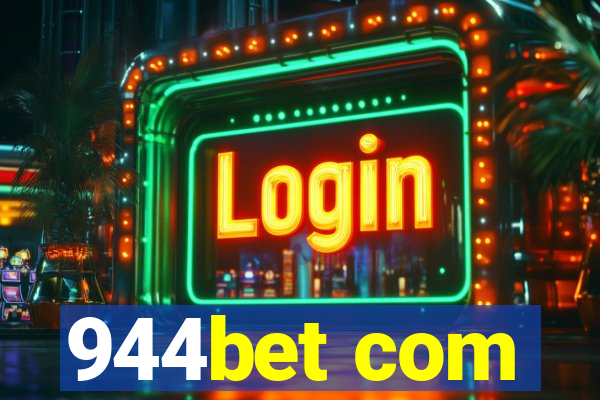 944bet com